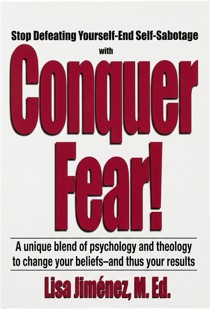 Conquer Fear! by Lisa Jiménez, M.Ed. — white cover with bold red title